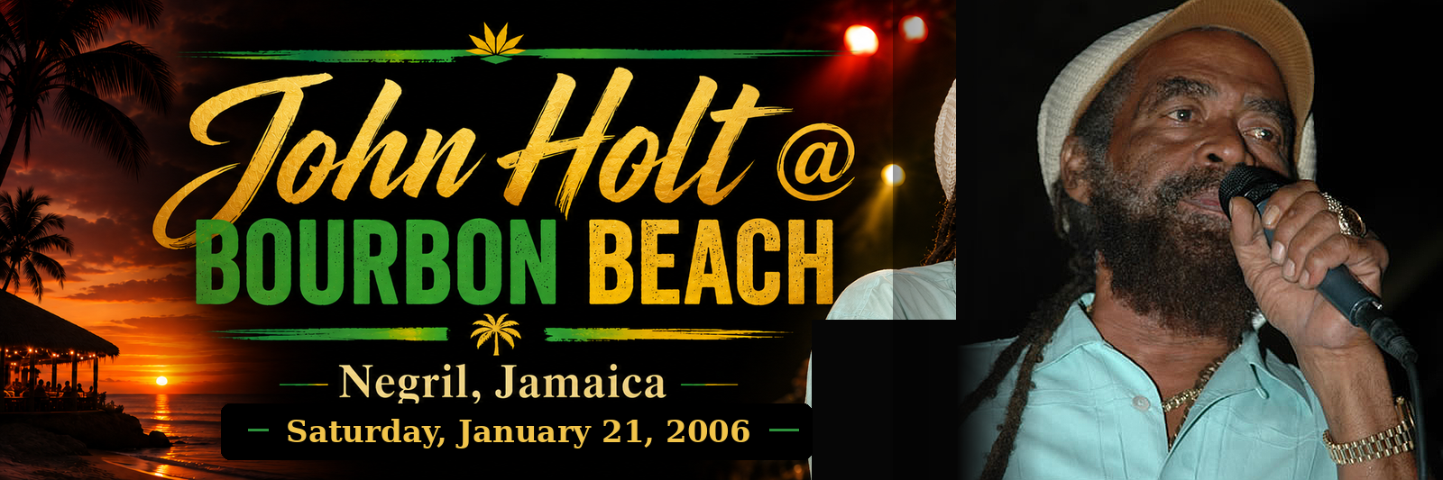 John Holt at Bourbon Beach, Negril, Jamaica - Saturday, January 21, 2006