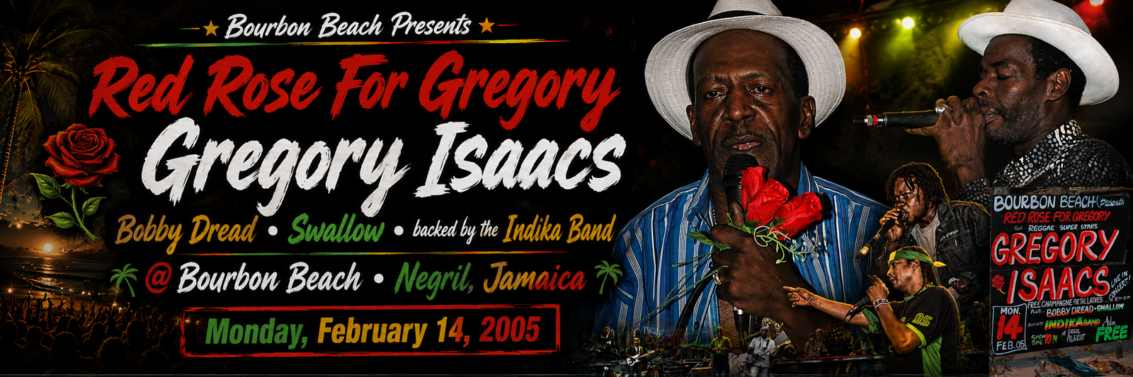 Red Rose For Gregory - Gregory Isaacs at Bourbon Beach in Negril, Jamaica