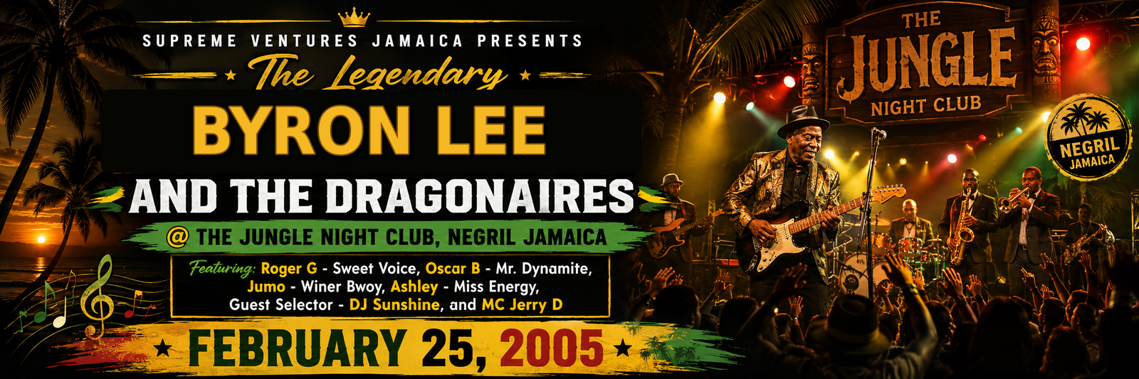 Supreme Ventures Jamaica Presents The Legendary Byron Lee and The Dragonaires at The Jungle Night Club, Negril, Jamaica — February 25, 2005
