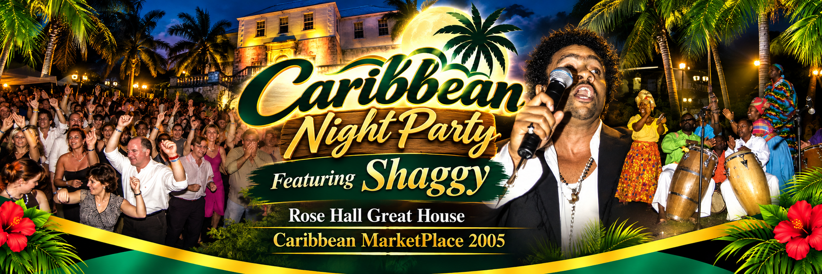 Caribbean Night Party at Rose Hall Great House — Featuring Shaggy
