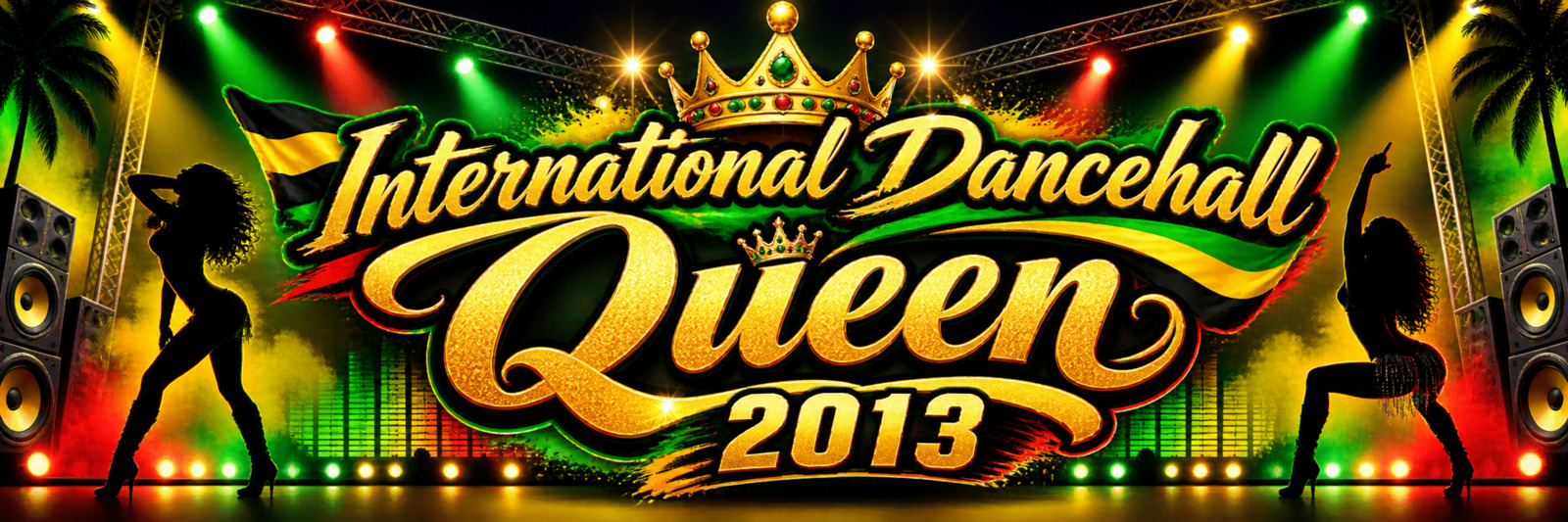 International Dancehall Queen 2013 photo galleries – Negril Travel Guide